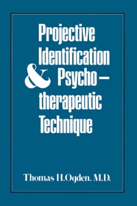 Immagine di copertina: Projective Identification and Psychotherapeutic Technique 9780876684467