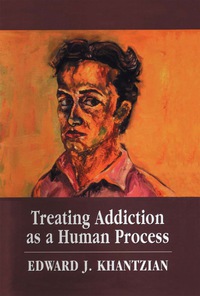 Cover image: Treating Addiction as a Human Process 9780765701862