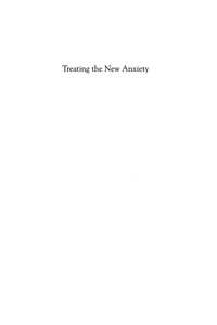 Cover image: Treating the New Anxiety 9780765704634