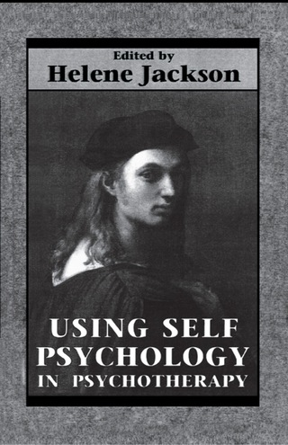 Cover image: Using Self Psychology in Psychotherapy 1st edition 9780876686218