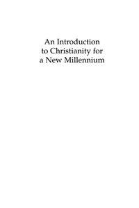Imagen de portada: An Introduction to Christianity for a New Millennium 9780739124666