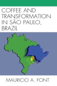 Imagen de portada: Coffee and Transformation in Sao Paulo, Brazil 9780739147504