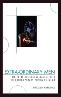 Omslagafbeelding: Extra-Ordinary Men 9780739124826