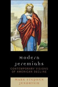 Cover image: Modern Jeremiahs 9780739121924