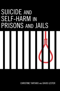 Cover image: Suicide and Self-Harm in Prisons and Jails 2nd edition 9780739124642