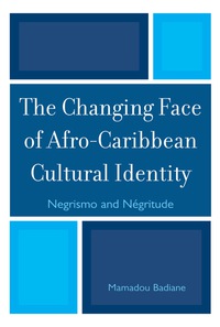 Titelbild: The Changing Face of Afro-Caribbean Cultural Identity 9780739125533