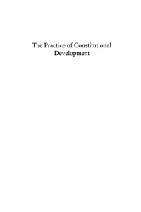 Cover image: The Practice of Constitutional Development 9780739126318