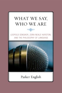 Cover image: What We Say, Who We Are 9780739126516