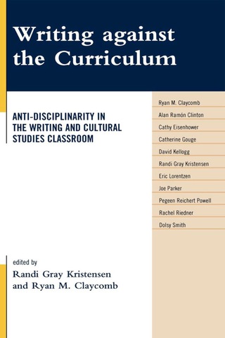 Cover image: Writing against the Curriculum 1st edition 9780739128008