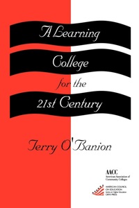 Cover image: A Learning College for the 21st Century 9781573561136