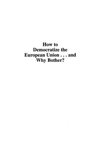 Cover image: How to Democratize the European Union...and Why Bother? 9780847699049