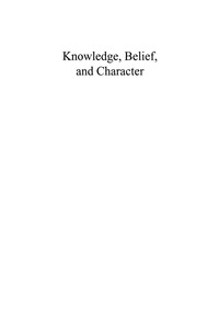 Cover image: Knowledge, Belief, and Character 9780847696529