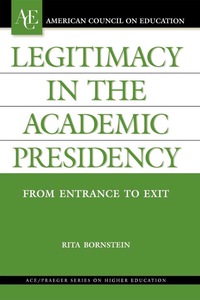 Imagen de portada: Legitimacy in the Academic Presidency 9781573565622