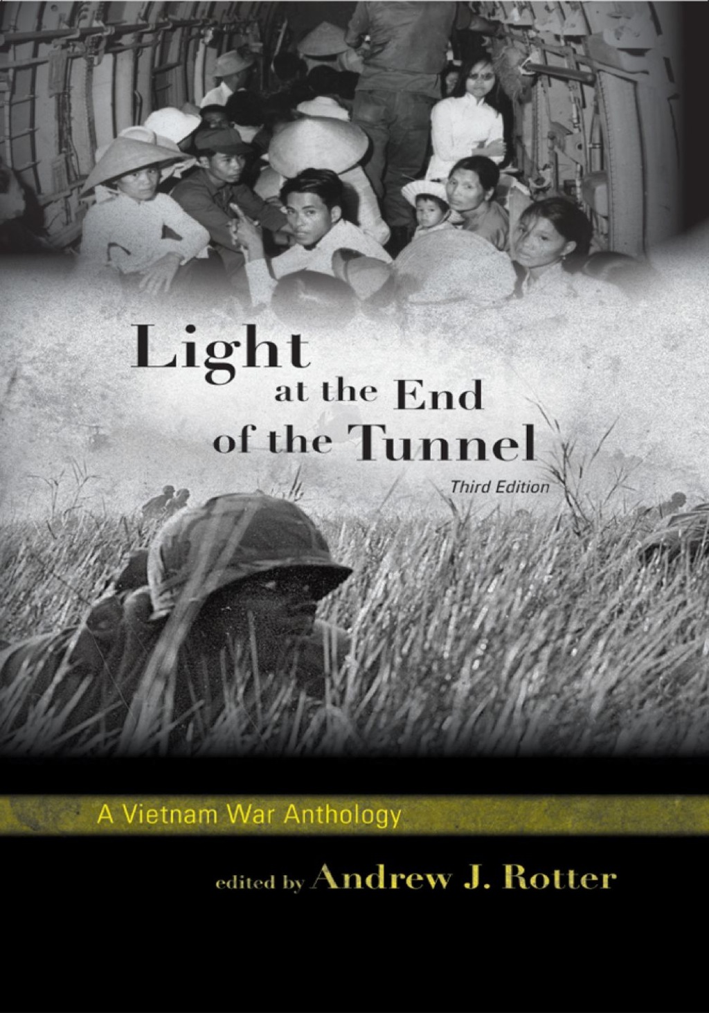Light at the End of the Tunnel A Vietnam War Anthology 3rd Edition