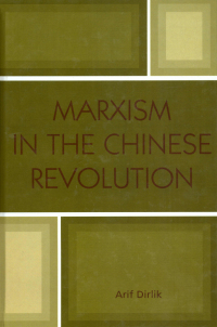 Cover image: Marxism in the Chinese Revolution 9780742530690