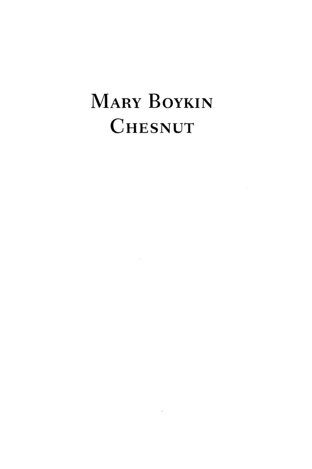 Mary Boykin Chesnut A Confederate Woman’s Life