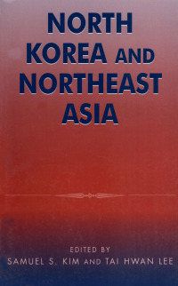 Cover image: North Korea and Northeast Asia 9780742517110