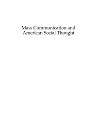 Cover image: Mass Communication and American Social Thought 9780742528383