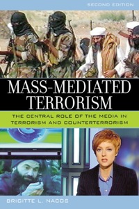 Omslagafbeelding: Mass-Mediated Terrorism 2nd edition 9780742553798