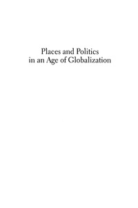 Imagen de portada: Places and Politics in an Age of Globalization 9780742500389