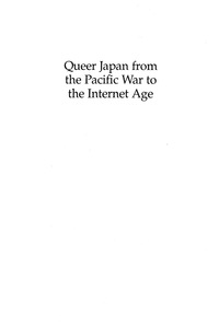 Cover image: Queer Japan from the Pacific War to the Internet Age 9780742537866