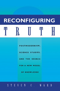 Cover image: Reconfiguring Truth 9780847682591