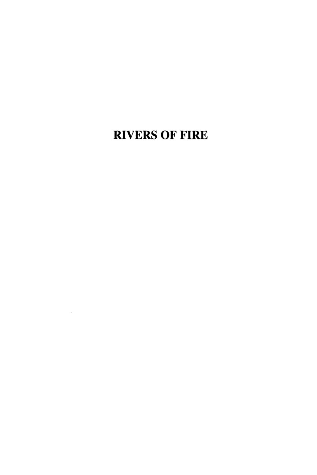 Rivers of Fire The Conflict over Water in the Middle East