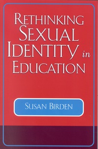 Imagen de portada: Rethinking Sexual Identity in Education 9780742542945