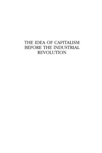 Cover image: The Idea of Capitalism before the Industrial Revolution 9780847696321