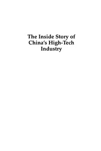 Imagen de portada: The Inside Story of China's High-Tech Industry 9780742555792