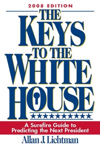Omslagafbeelding: The Keys to the White House 127th edition 9780742562691