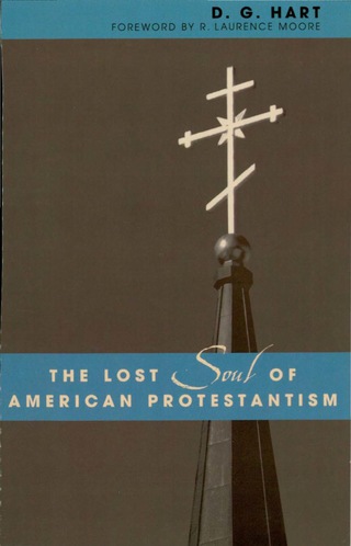 Imagen de portada: Lost Soul of American Protestantism 9780742507685