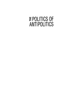 صورة الغلاف: The Politics of Antipolitics 9780842026093