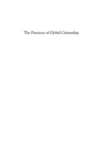 Imagen de portada: The Practices of Global Citizenship 9780742538986
