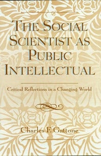 Cover image: The Social Scientist as Public Intellectual 9780742537927
