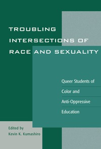 Imagen de portada: Troubling Intersections of Race and Sexuality 9780742501898