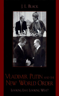 Omslagafbeelding: Vladimir Putin and the New World Order 9780742529656