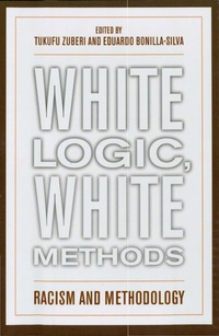 Omslagafbeelding: White Logic, White Methods 9780742542808