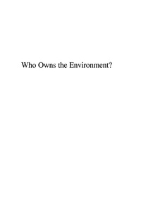 Imagen de portada: Who Owns the Environment? 9780847690817
