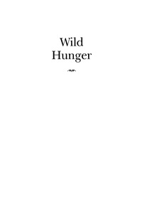 Cover image: Wild Hunger 9780847689675