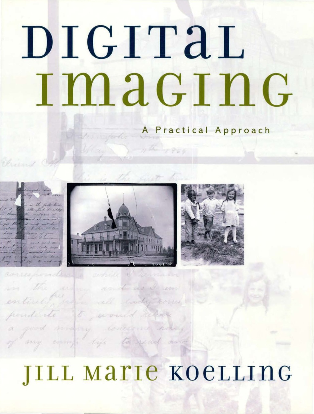 Digital Imaging A Practical Approach
