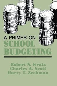 表紙画像: A Primer on School Budgeting 9781566766395