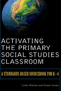 Cover image: Activating the Primary Social Studies Classroom 9781578862412