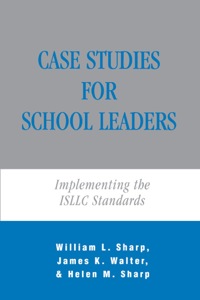 Cover image: Case Studies for School Leaders 9781566766081