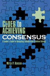 Omslagafbeelding: Clues to Achieving Consensus 9781578862702
