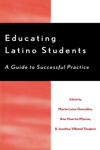 Cover image: Educating Latino Students 9780810843776