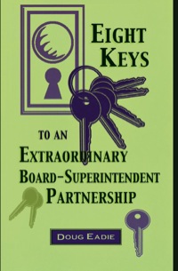 Omslagafbeelding: Eight Keys to an Extraordinary Board-Superintendent Partnership 9781578860166