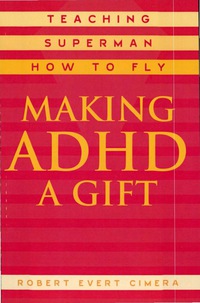 Imagen de portada: Making ADHD a Gift 9780810843196