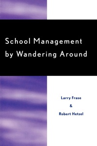 Titelbild: School Management by Wandering Around 9780877626404