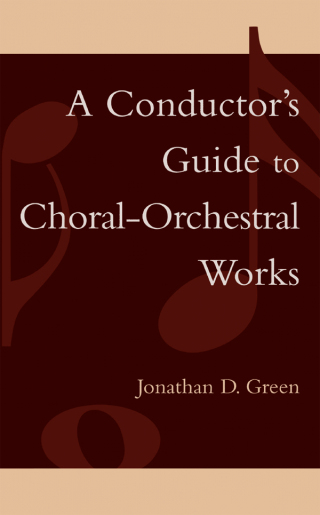 Cover image: Conductor's Guide to Choral-Orchestral Works 9780810847200